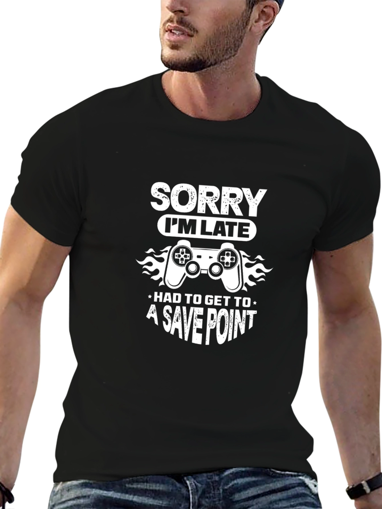 Sorry Im Late Gaming T-Shirt