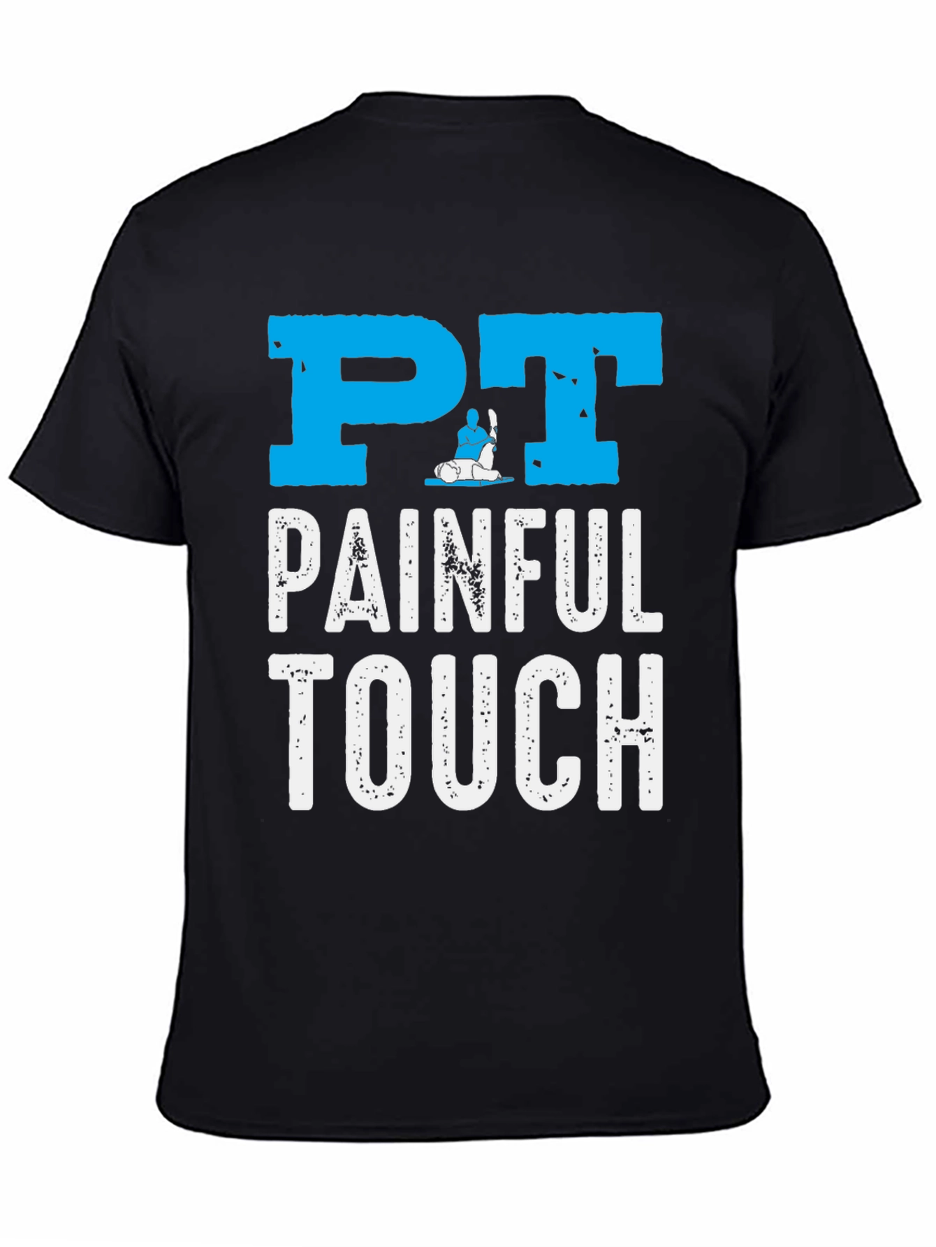 PT Painful Touch Graphic Tee - Physical Therapy Shirt