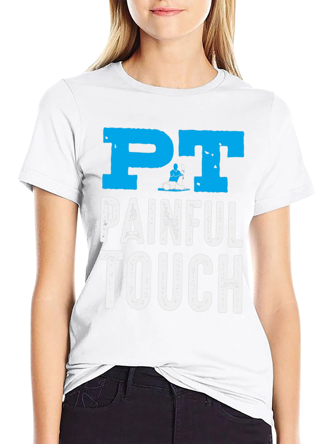 PT Painful Touch Graphic Tee - Physical Therapy Shirt