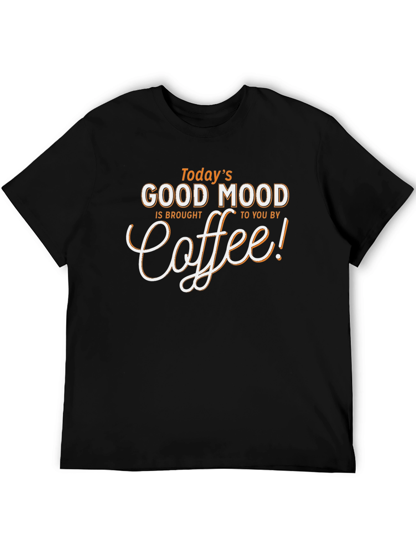 Todays Good Mood Coffee T-Shirt - Unisex Black Tee