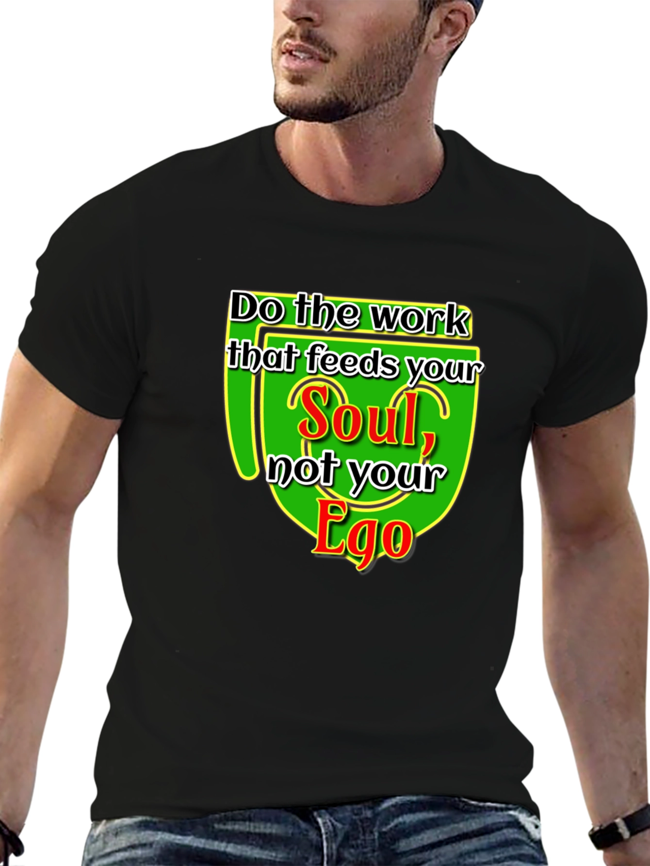 Soul Over Ego Graphic Tee - Motivational T-Shirt