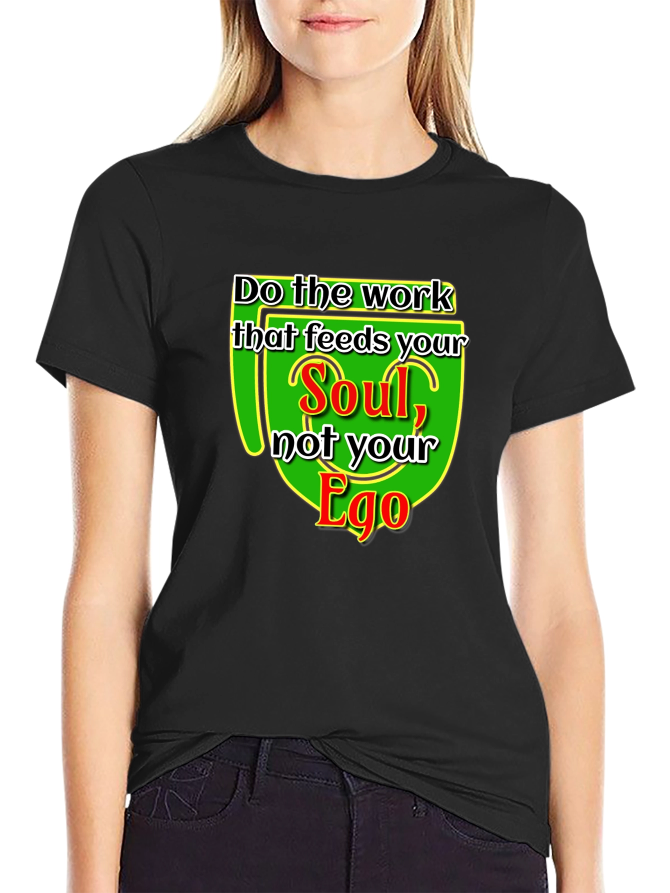 Soul Over Ego Graphic Tee - Motivational T-Shirt