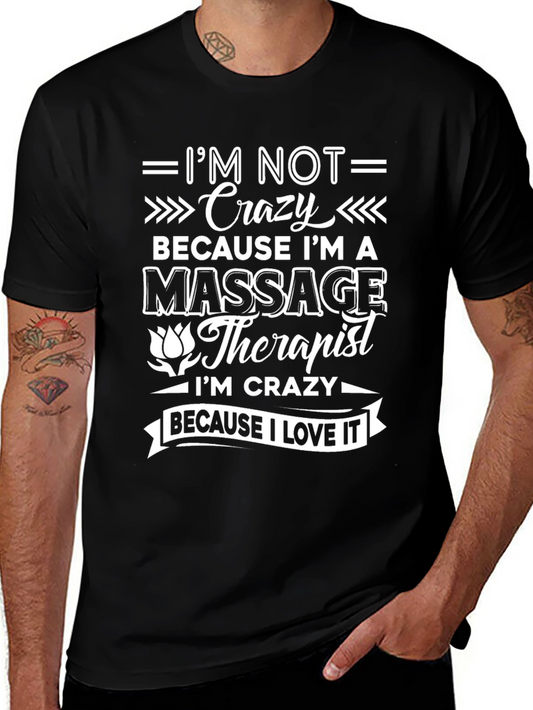 Crazy Massage Therapist T-Shirt - Black Graphic Tee