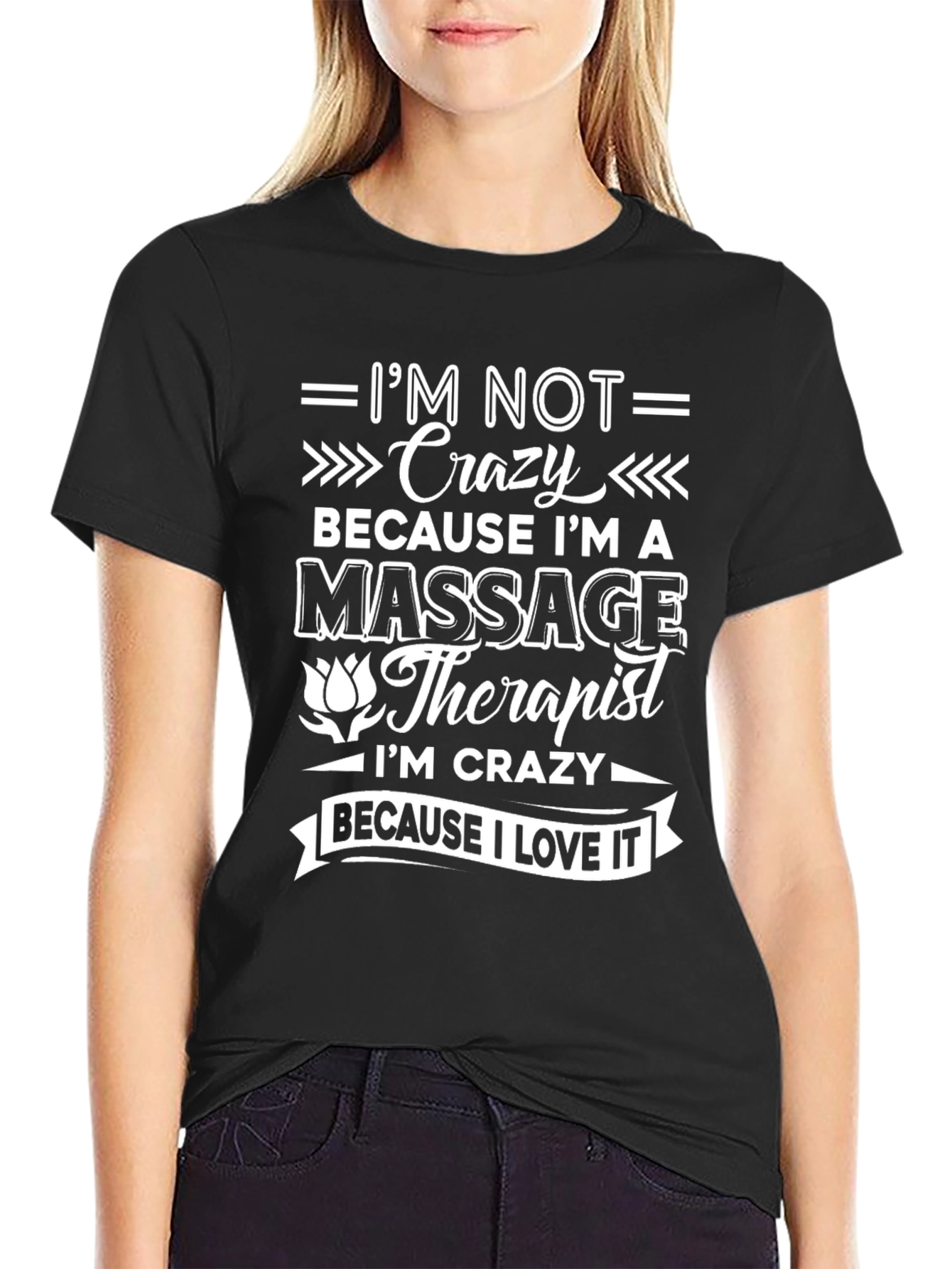 Crazy Massage Therapist T-Shirt - Black Graphic Tee