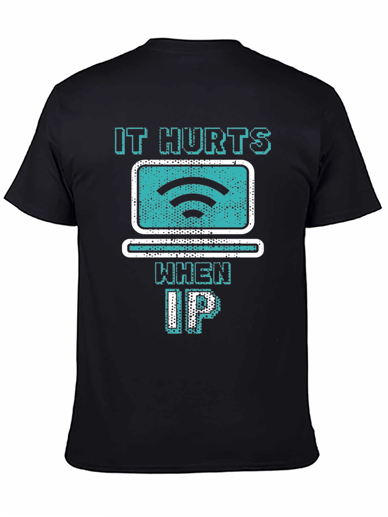 It Hurts When IP Funny Tech T-Shirt