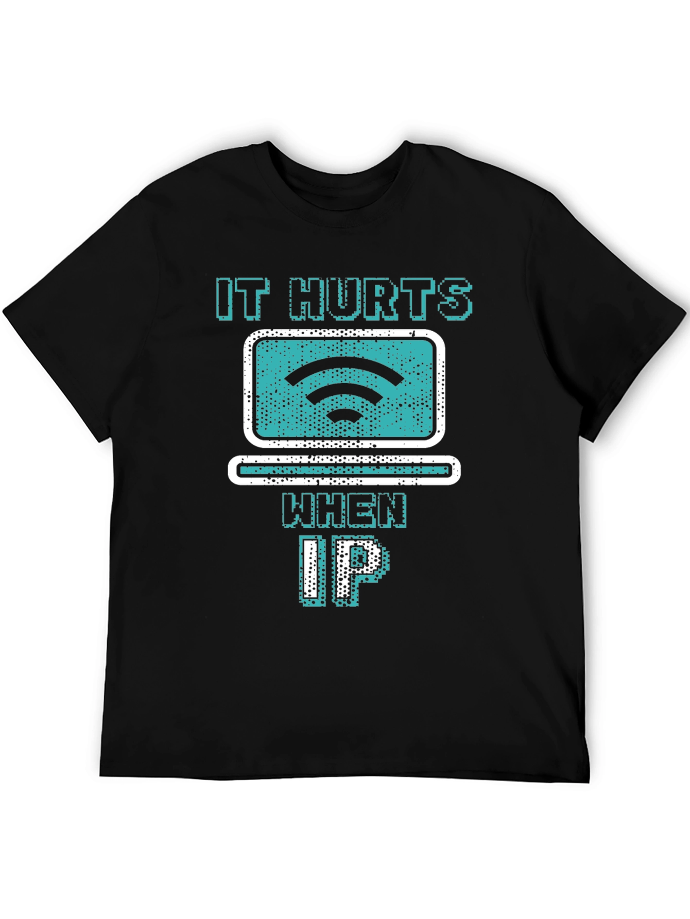 It Hurts When IP Funny Tech T-Shirt