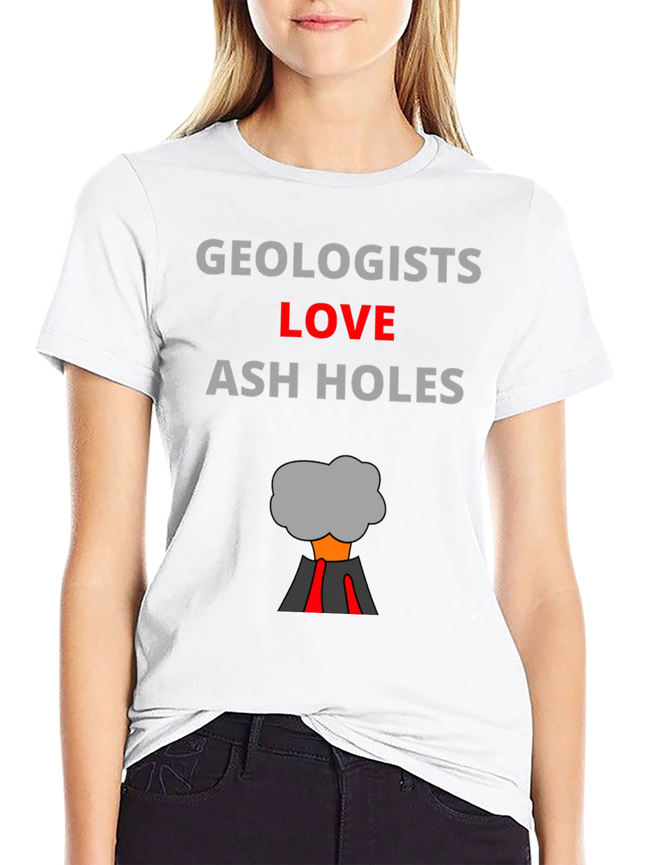 Geologists Love Ash Holes T-Shirt