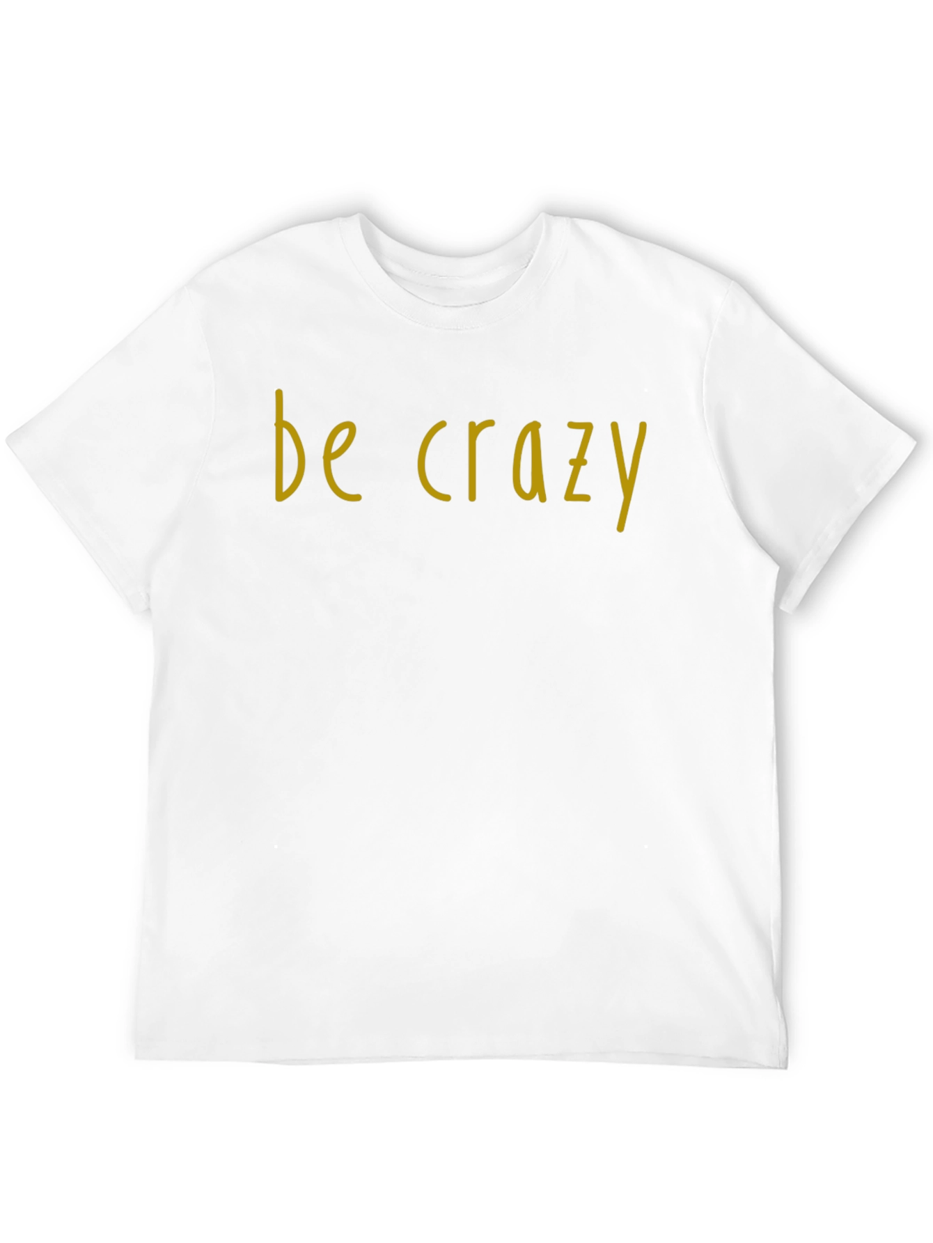 Be Crazy Graphic Tee - Black Casual Shirt