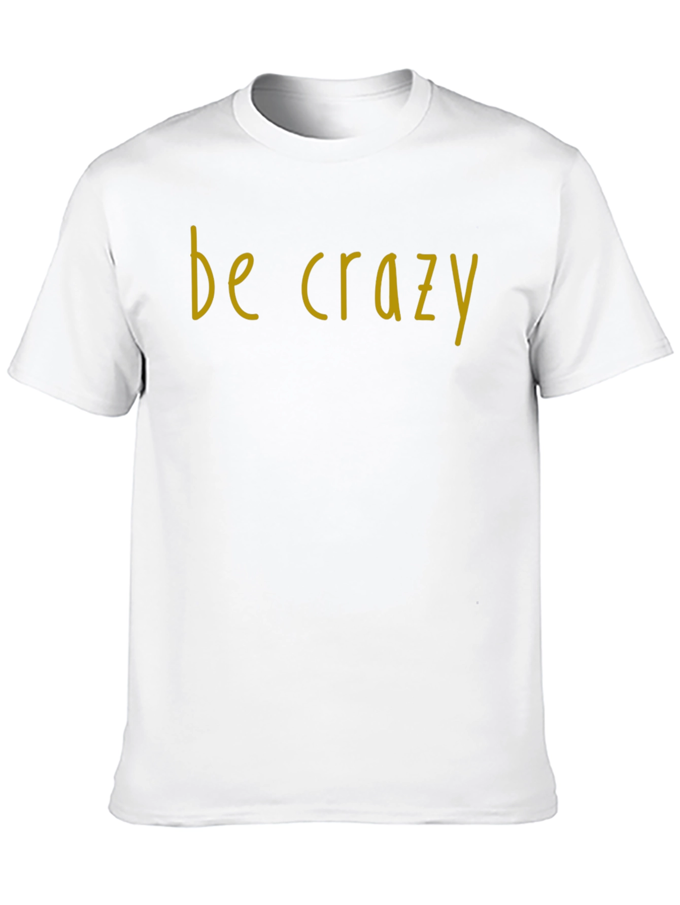 Be Crazy Graphic Tee - Black Casual Shirt