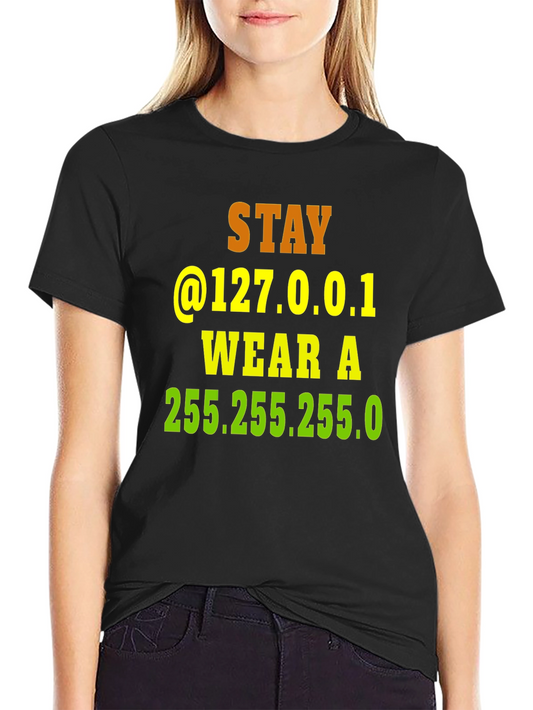 Stay Home T-Shirt - Geeky Developer Gift