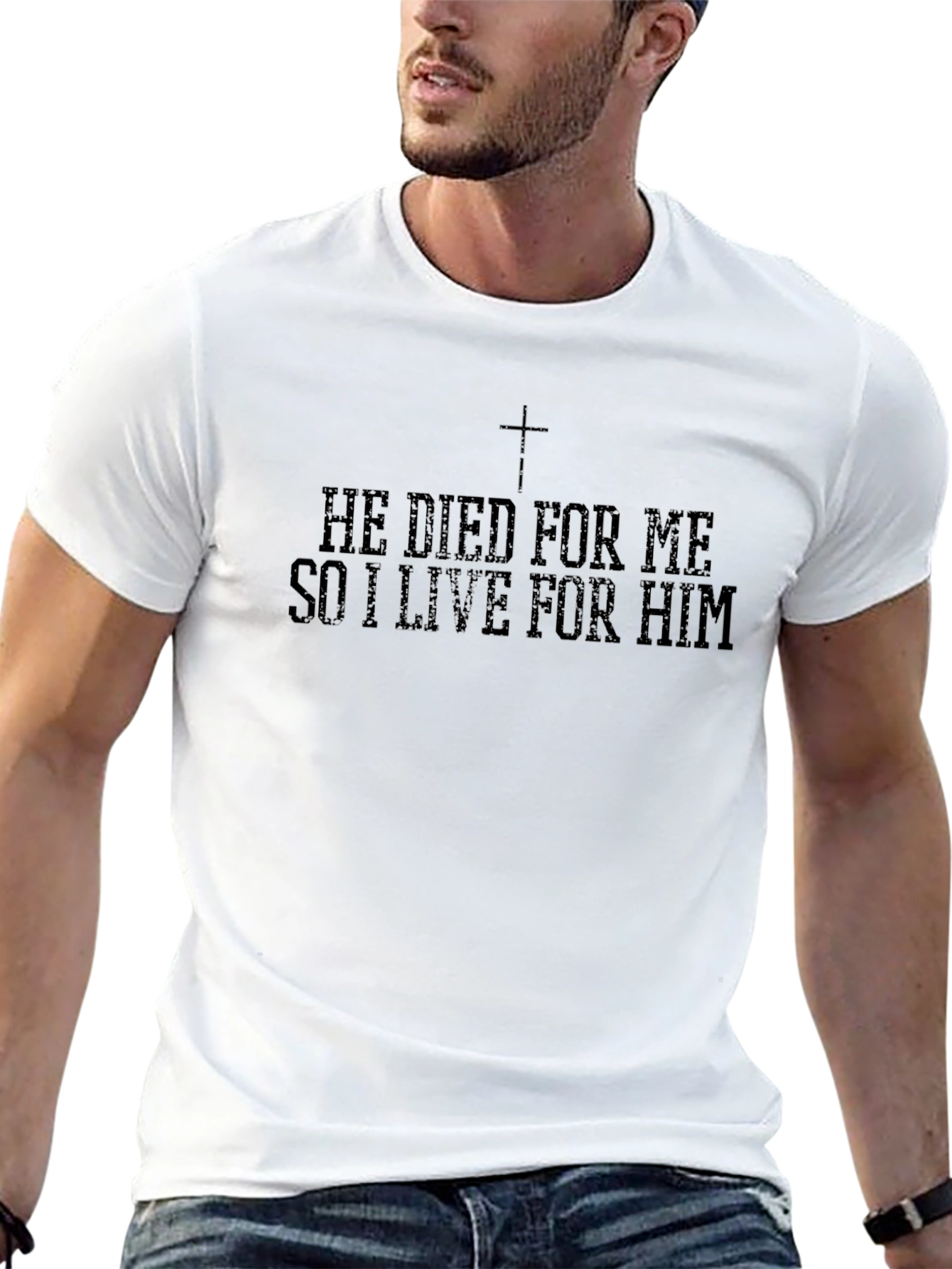Christian He Died For Me T-Shirt