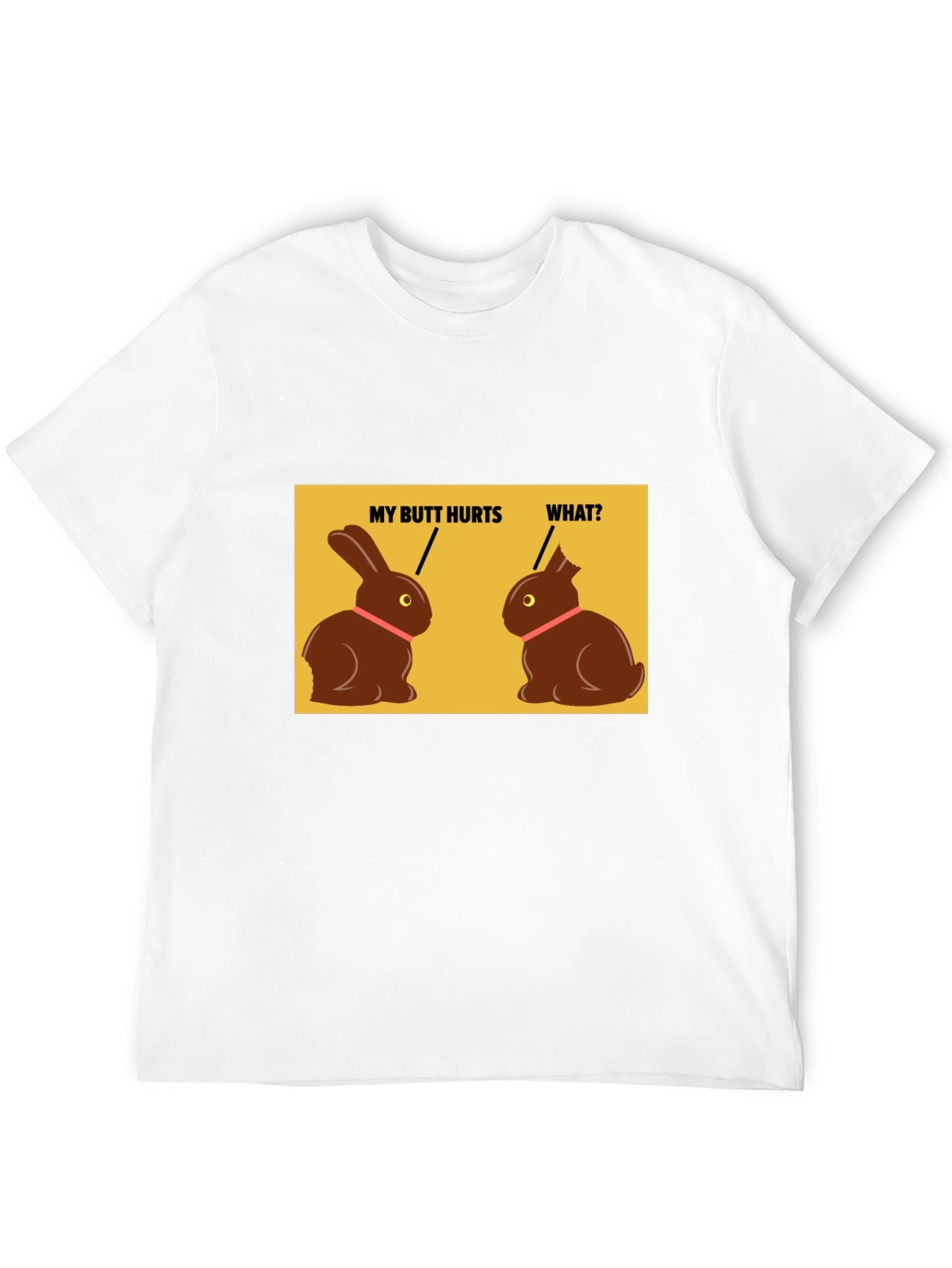 Funny Easter Bunny Chocolate Butt Hurts T-Shirt