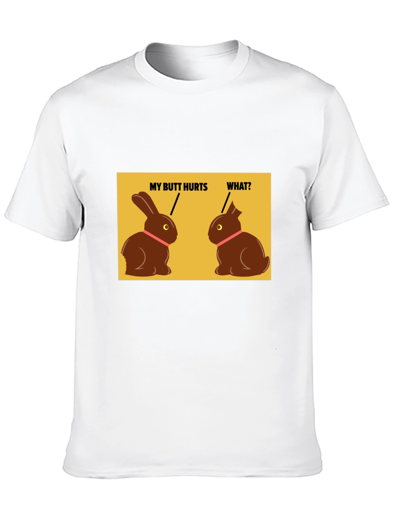 Funny Easter Bunny Chocolate Butt Hurts T-Shirt