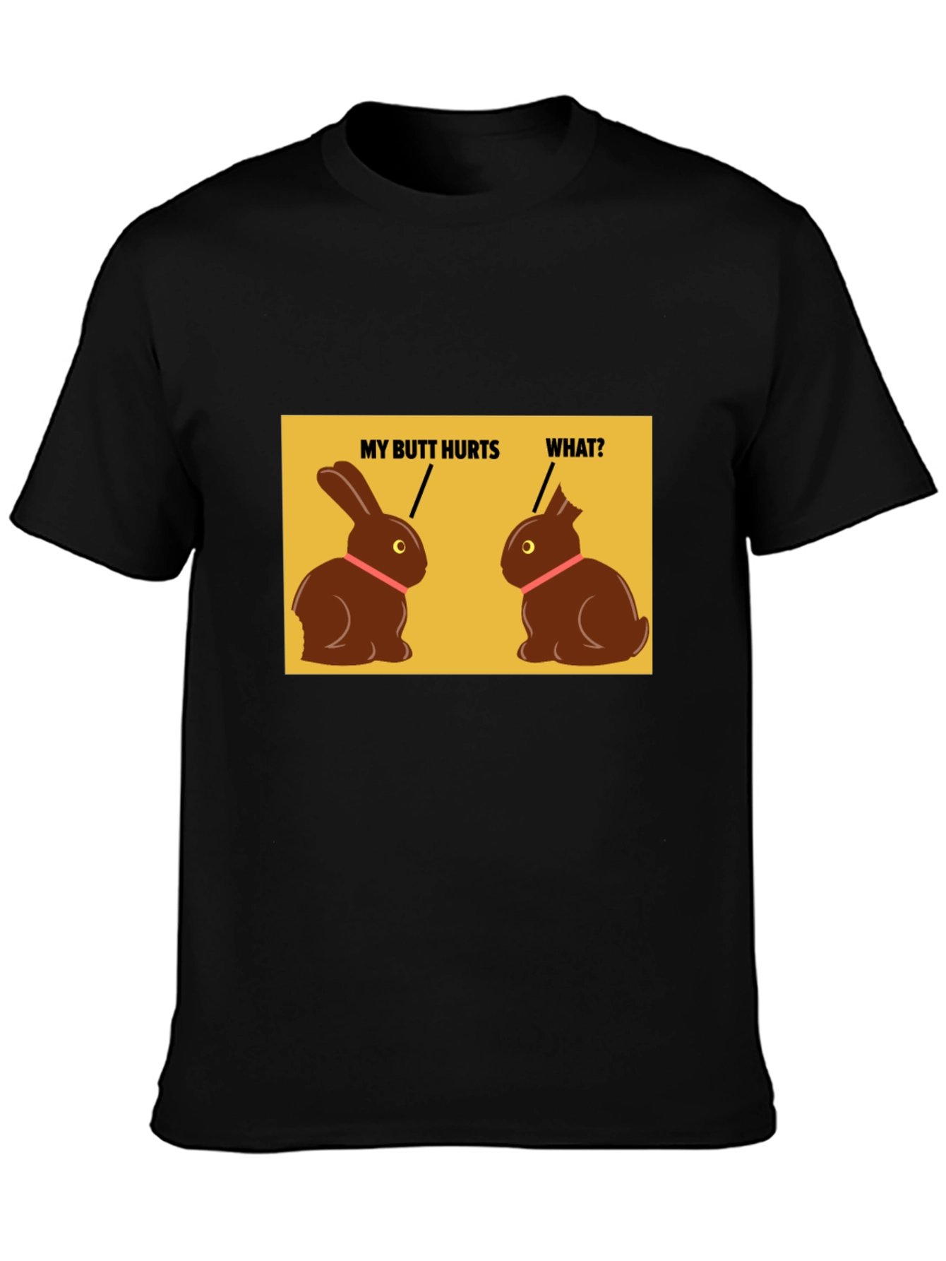 Funny Easter Bunny Chocolate Butt Hurts T-Shirt