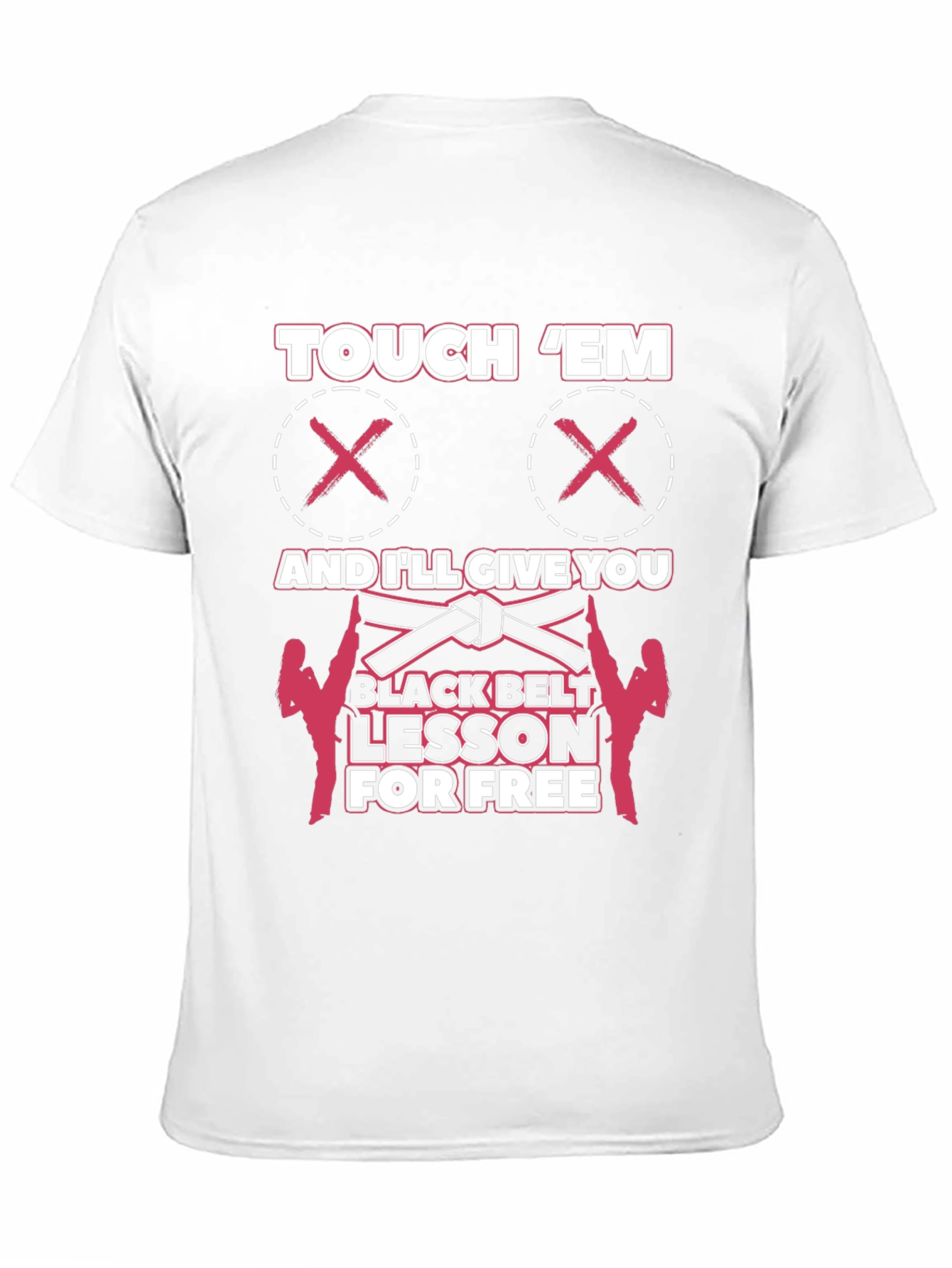 Touch Em Funny Martial Arts Black Belt T-Shirt