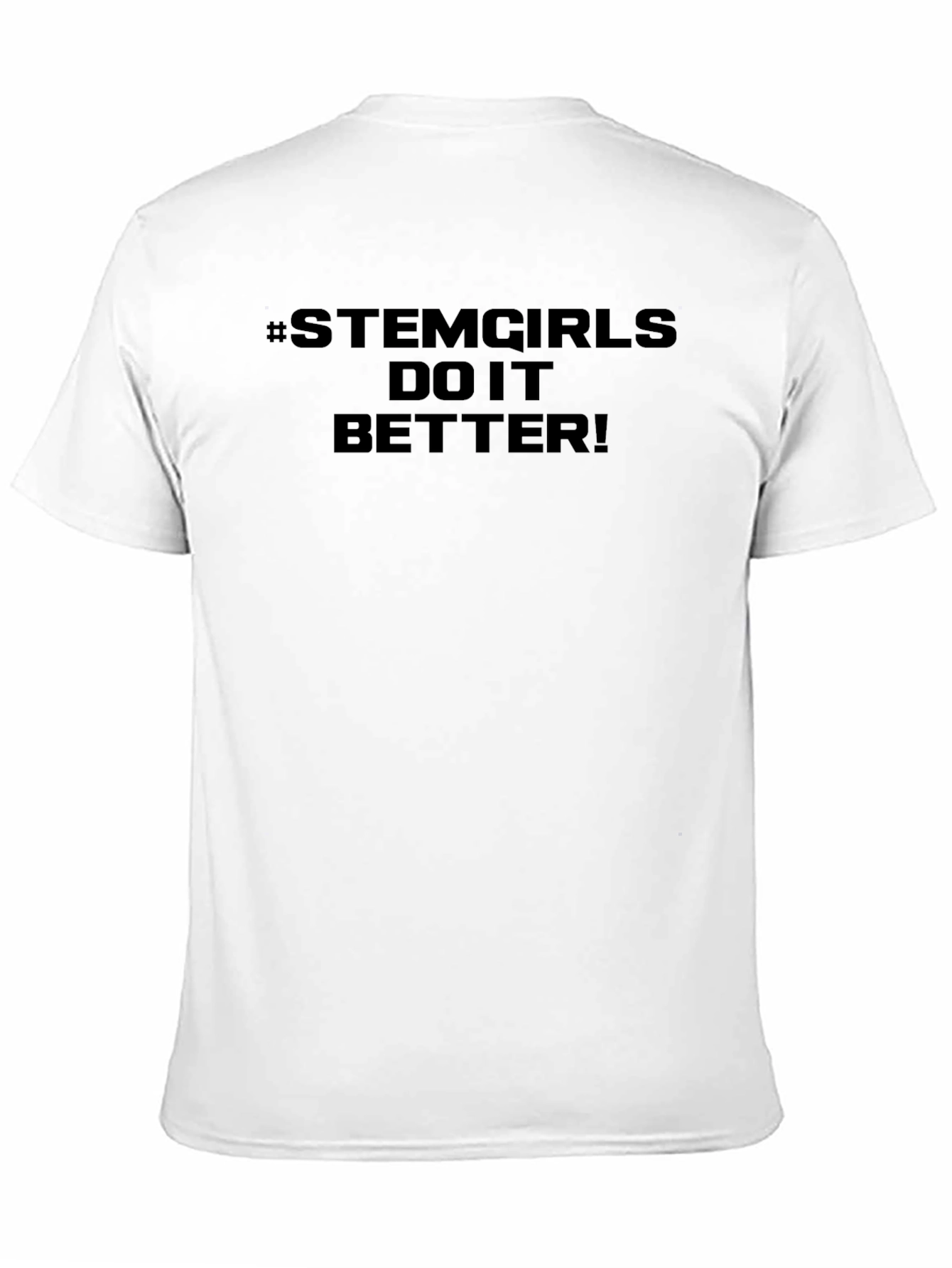 #STEMGIRLS Do It Better! T-Shirt - Black