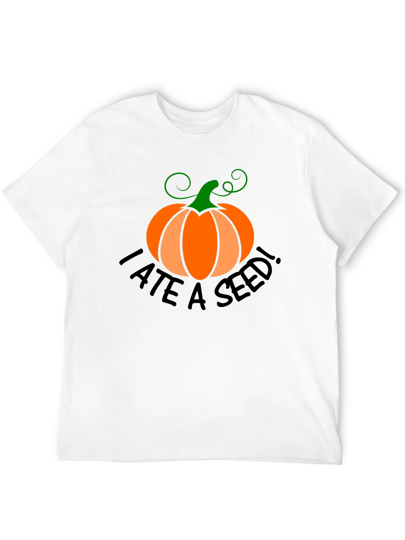 I Ate A Seed! Pumpkin Halloween T-Shirt