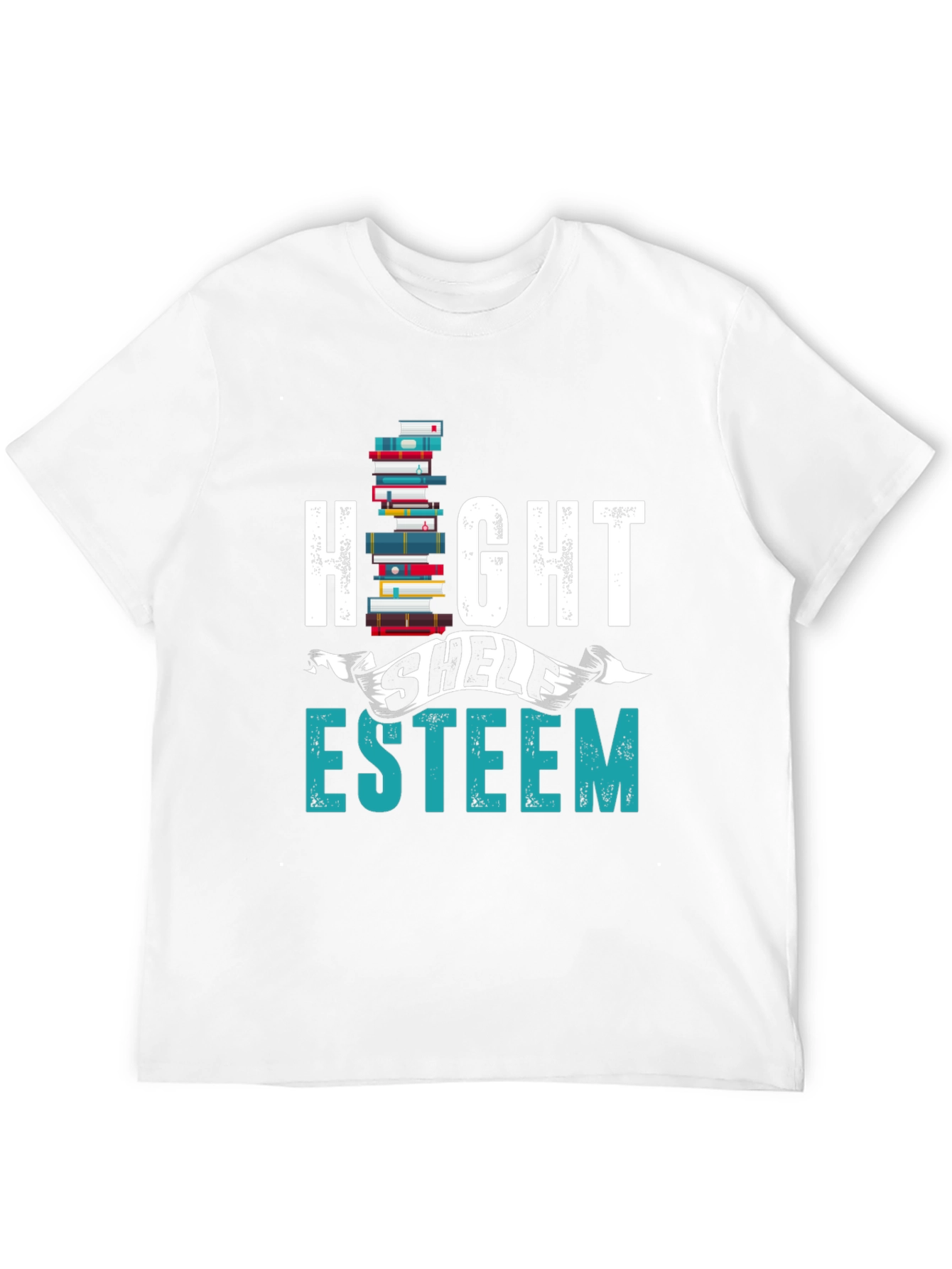 High Shelf Esteem T-Shirt - Book Lover Tee