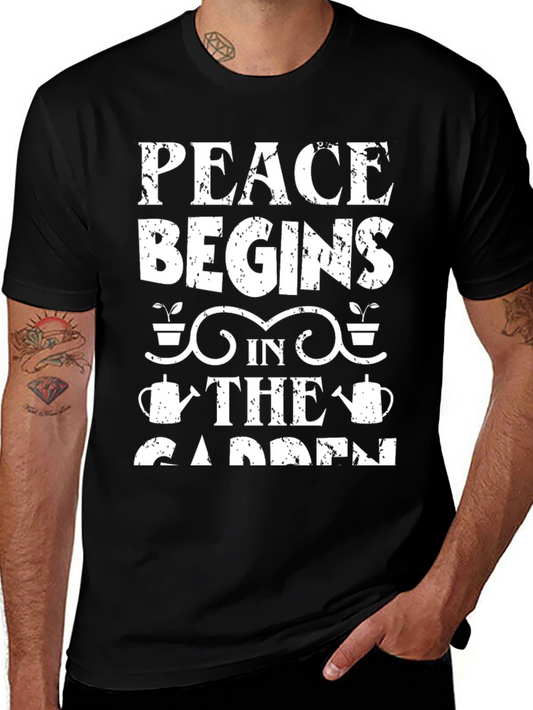 Peace Begins in the Garden T-Shirt