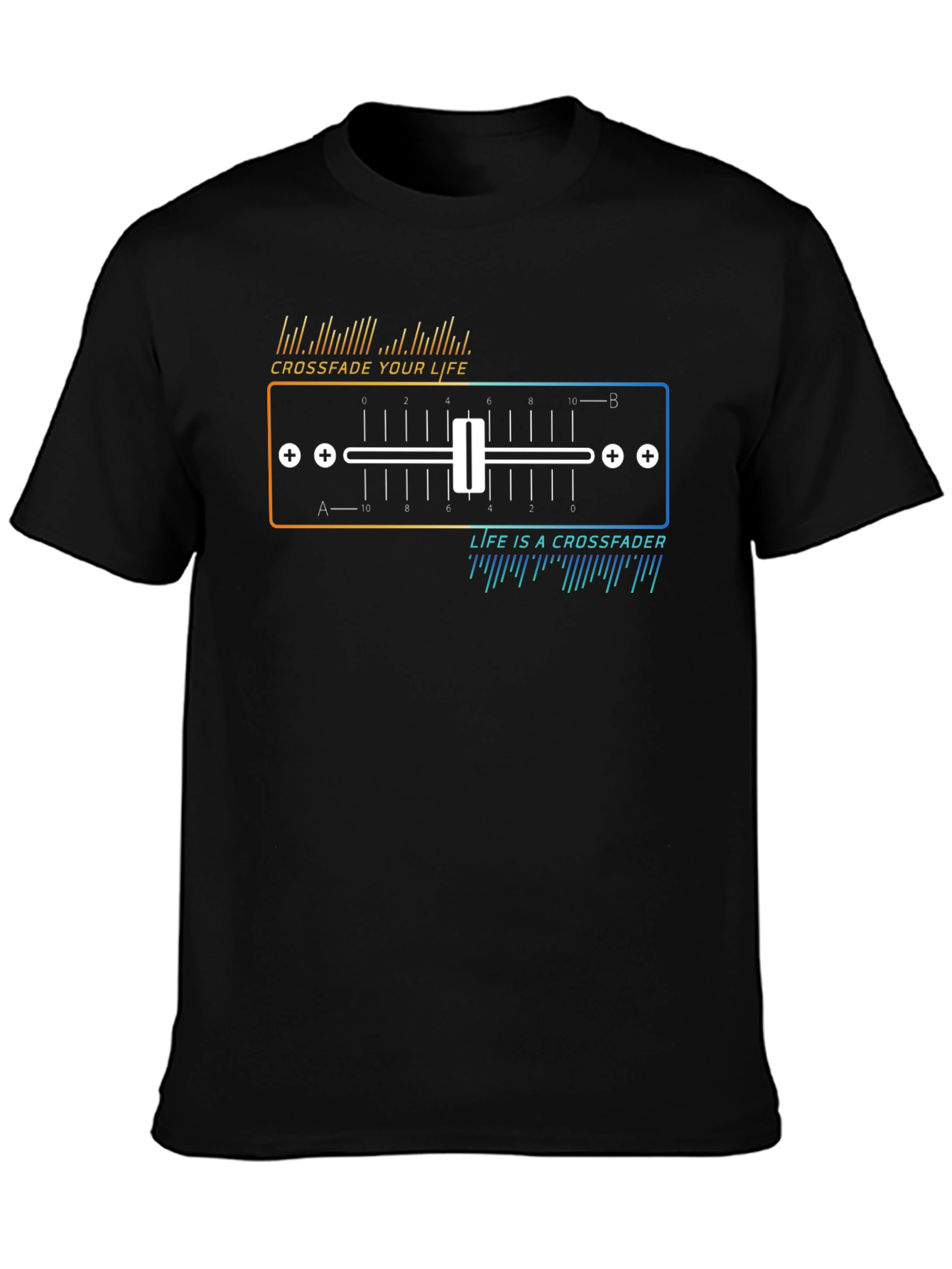 Crossfade Your Life T-Shirt - DJ Music Lover Tee