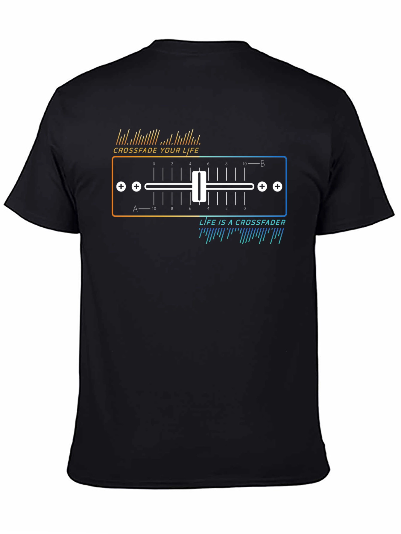 Crossfade Your Life T-Shirt - DJ Music Lover Tee