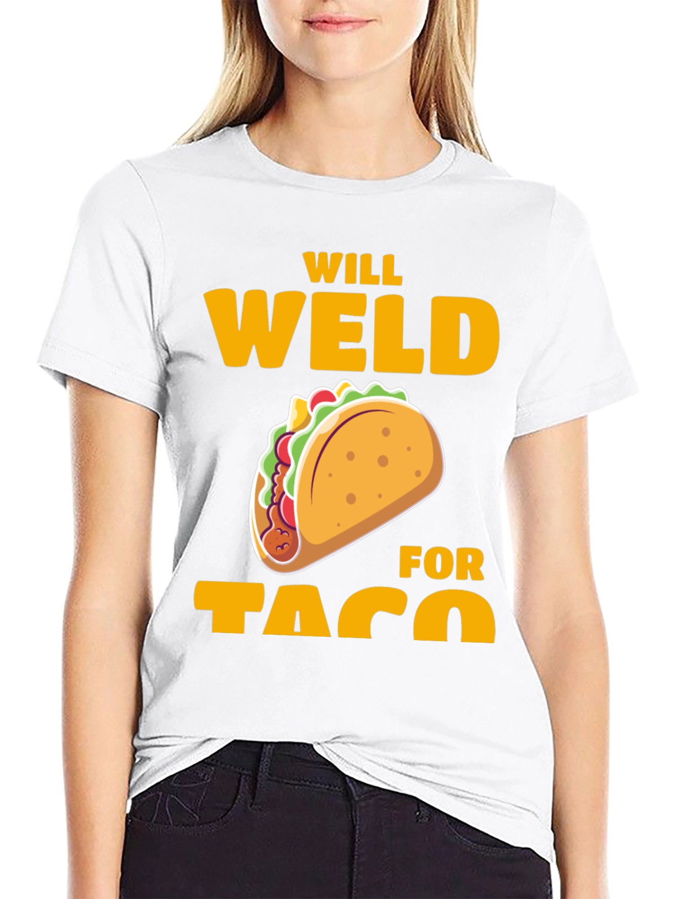 Will Weld for Taco T-Shirt
