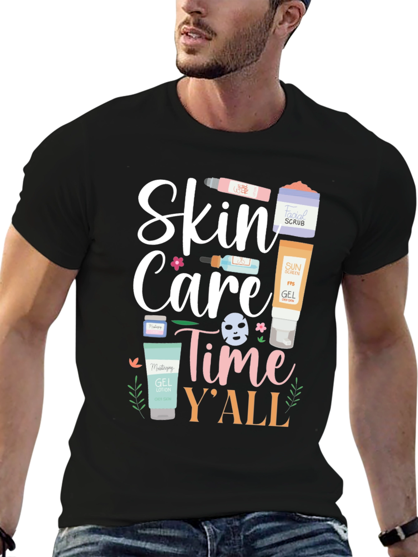 Skin Care Time Yall T-Shirt