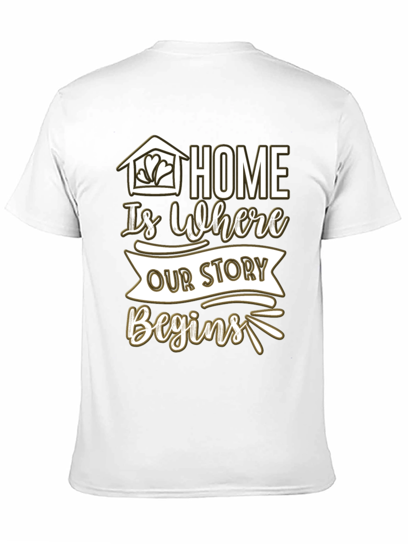 Home is Where Our Story Begins Tee