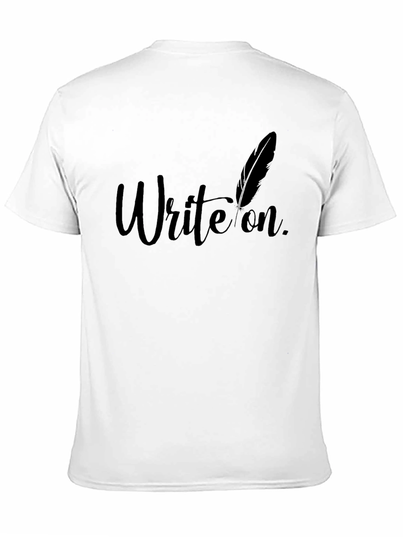 Write On T-Shirt - Stylish Graphic Tee