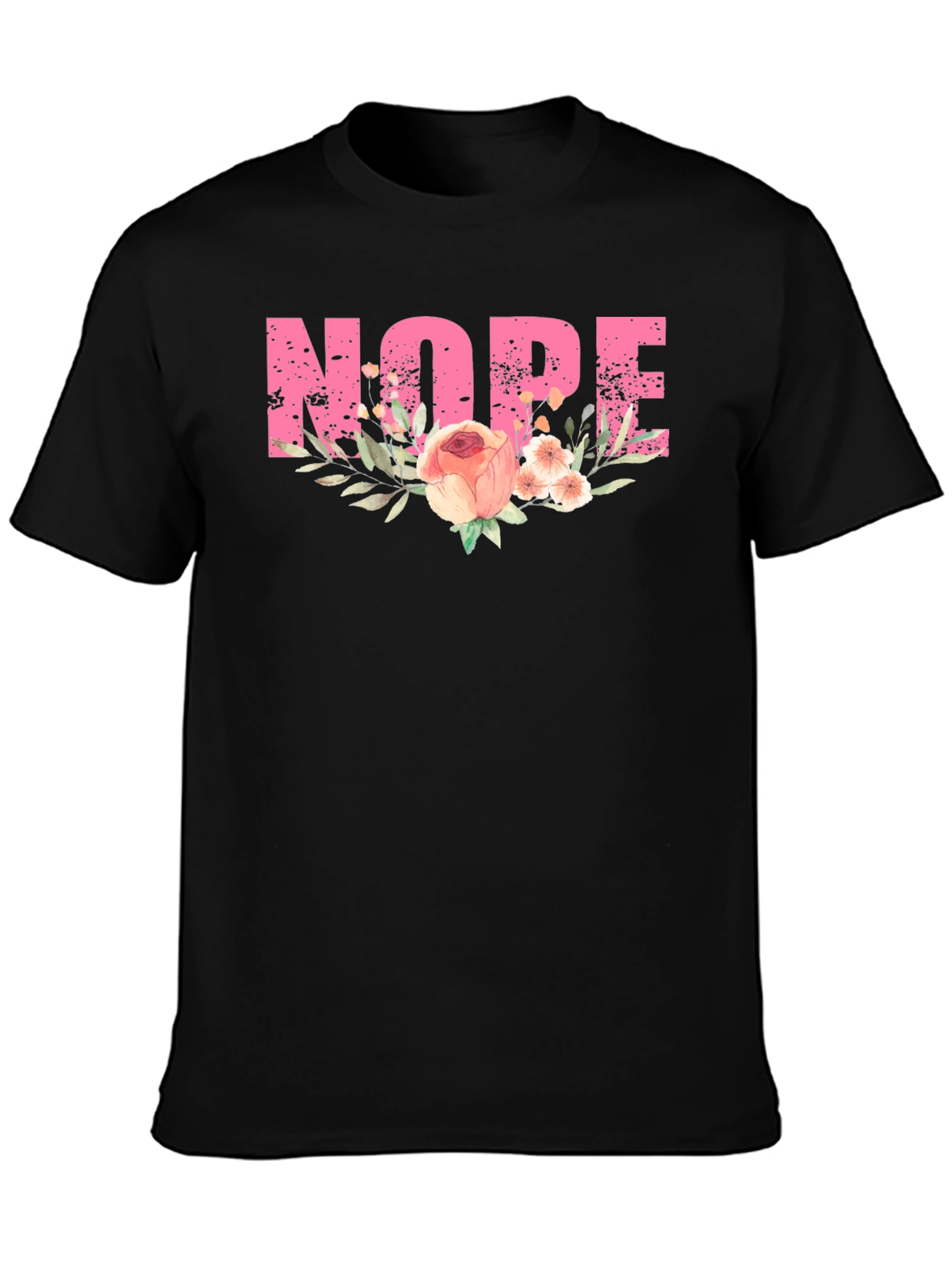 Floral Nope T-Shirt - Trendy Graphic Tee