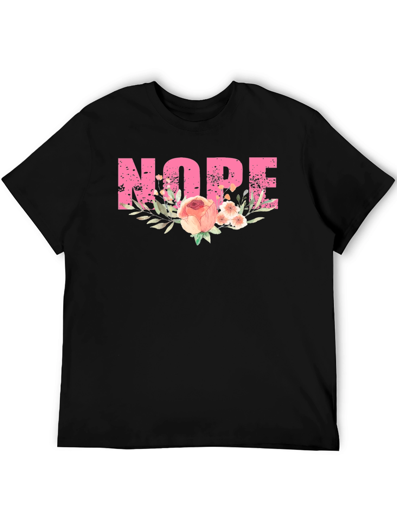 Floral Nope T-Shirt - Trendy Graphic Tee