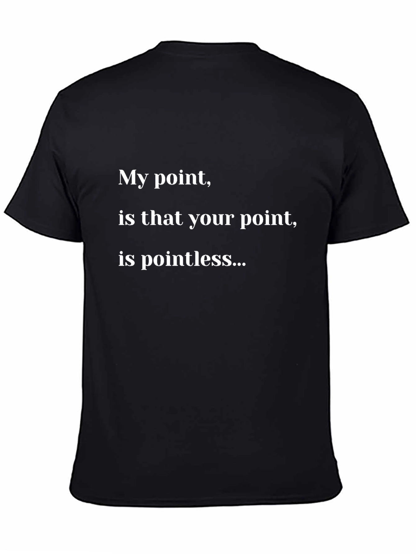 Pointless Humor T-Shirt - Black Graphic Tee