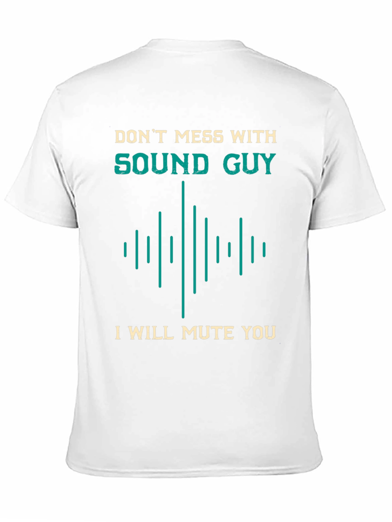 Sound Guy Warning T-Shirt - Dont Mess With Me
