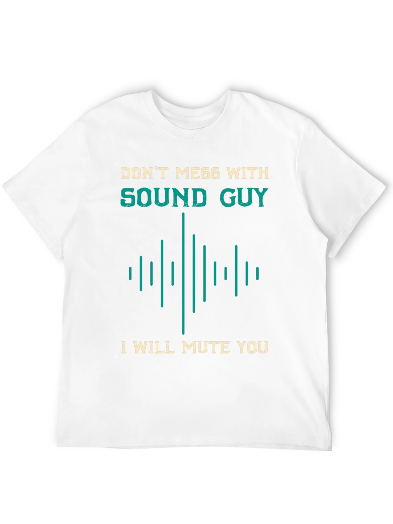 Sound Guy Warning T-Shirt - Dont Mess With Me
