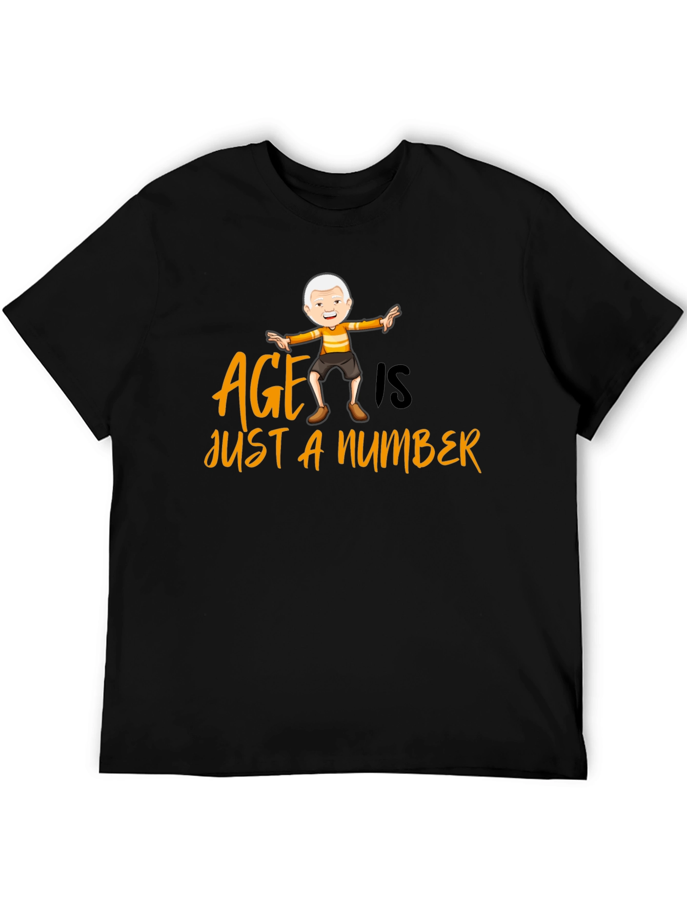 Age is Just a Number T-Shirt