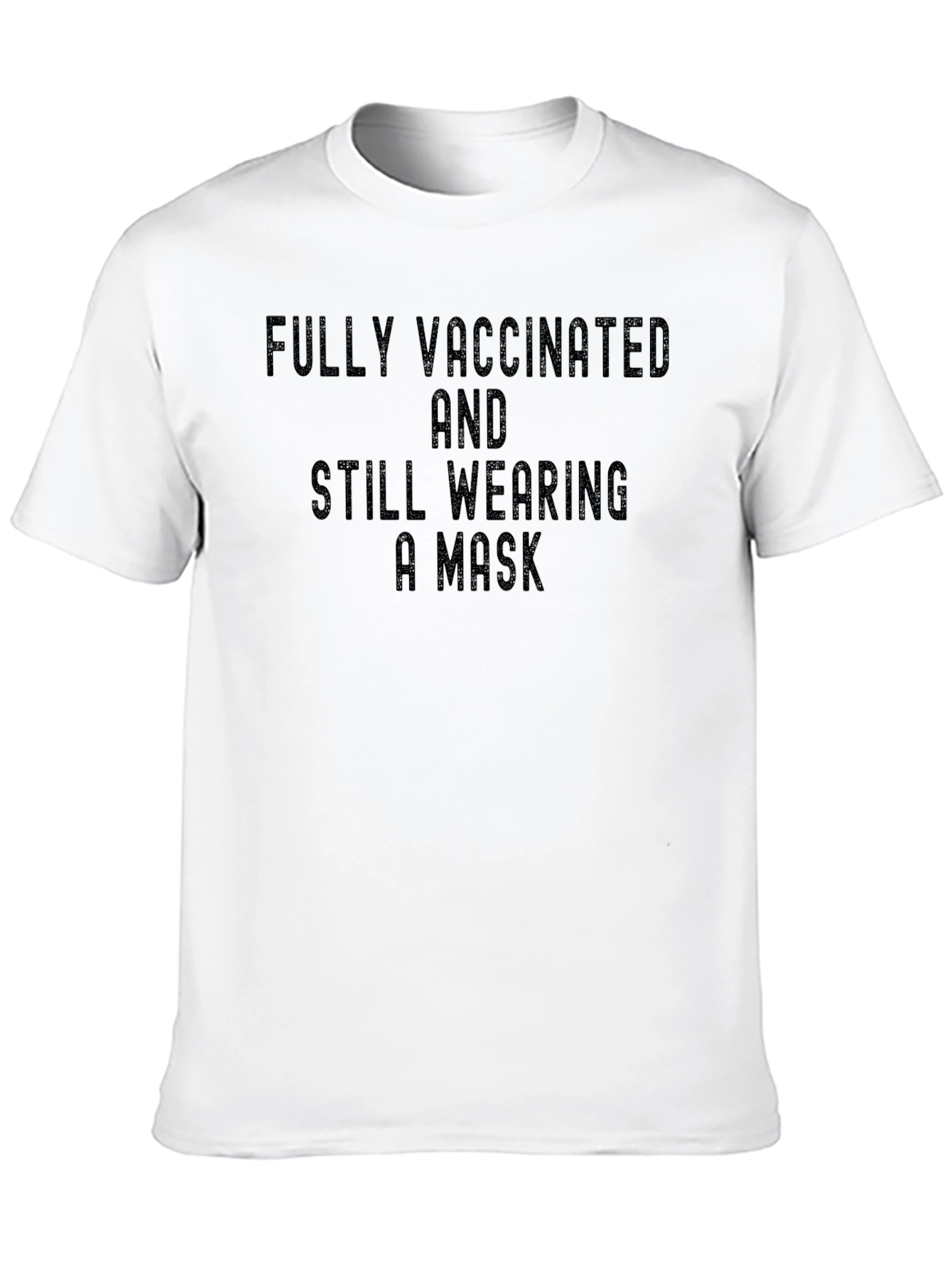 Fully Vaccinated Mask T-Shirt