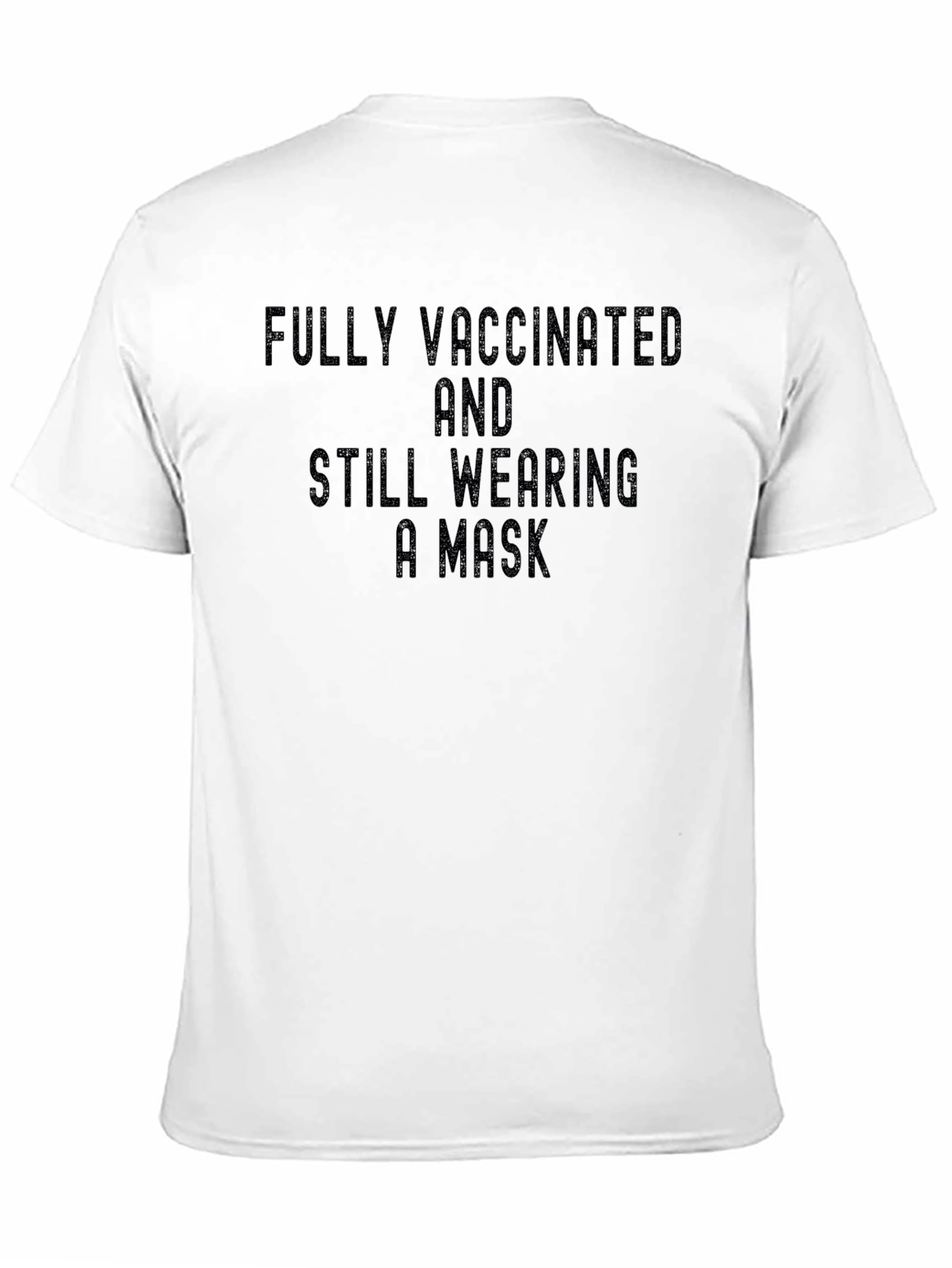 Fully Vaccinated Mask T-Shirt