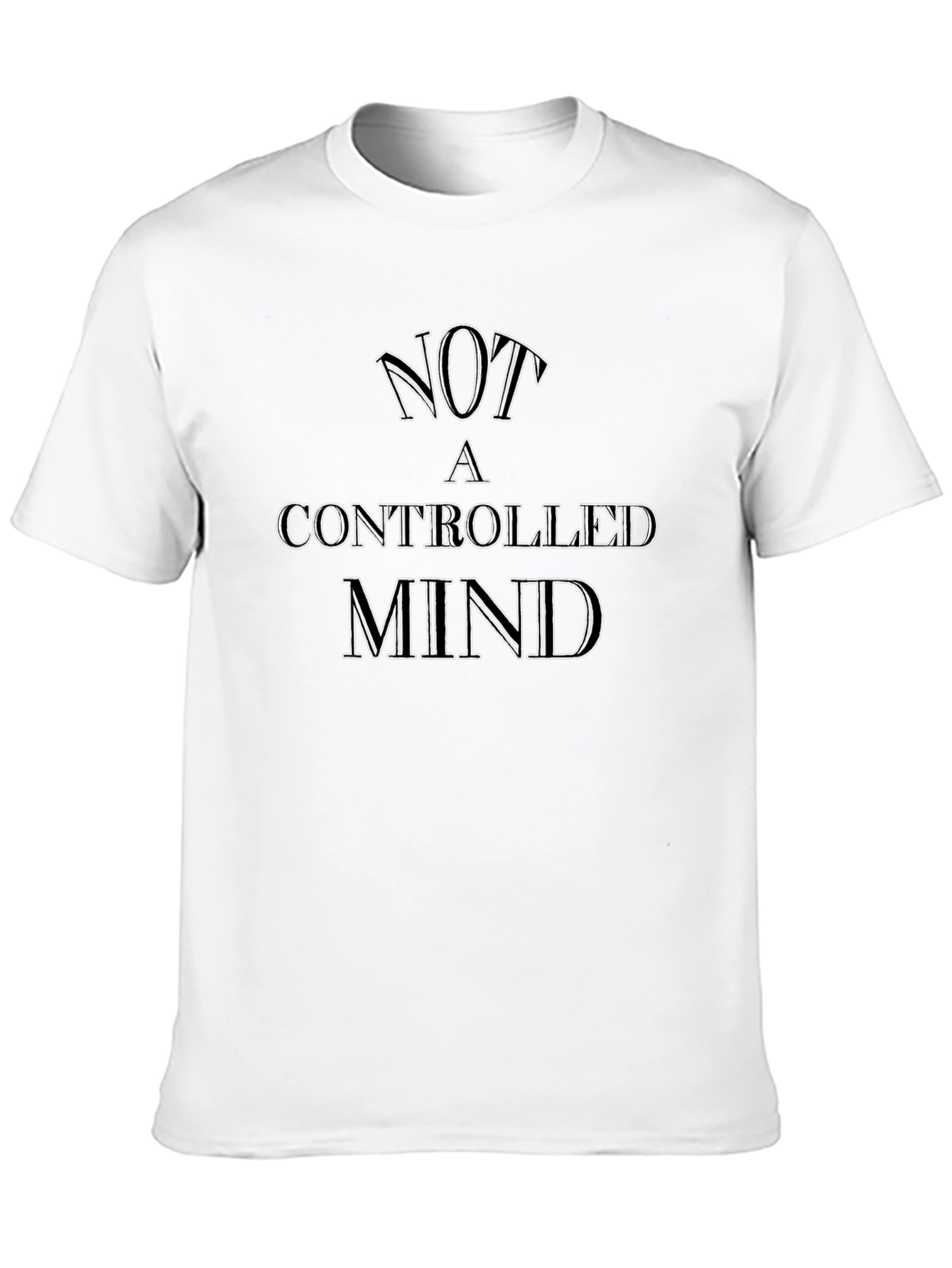 Not a Controlled Mind Graphic Tee