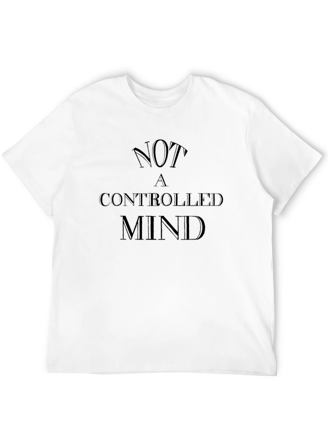 Not a Controlled Mind Graphic Tee