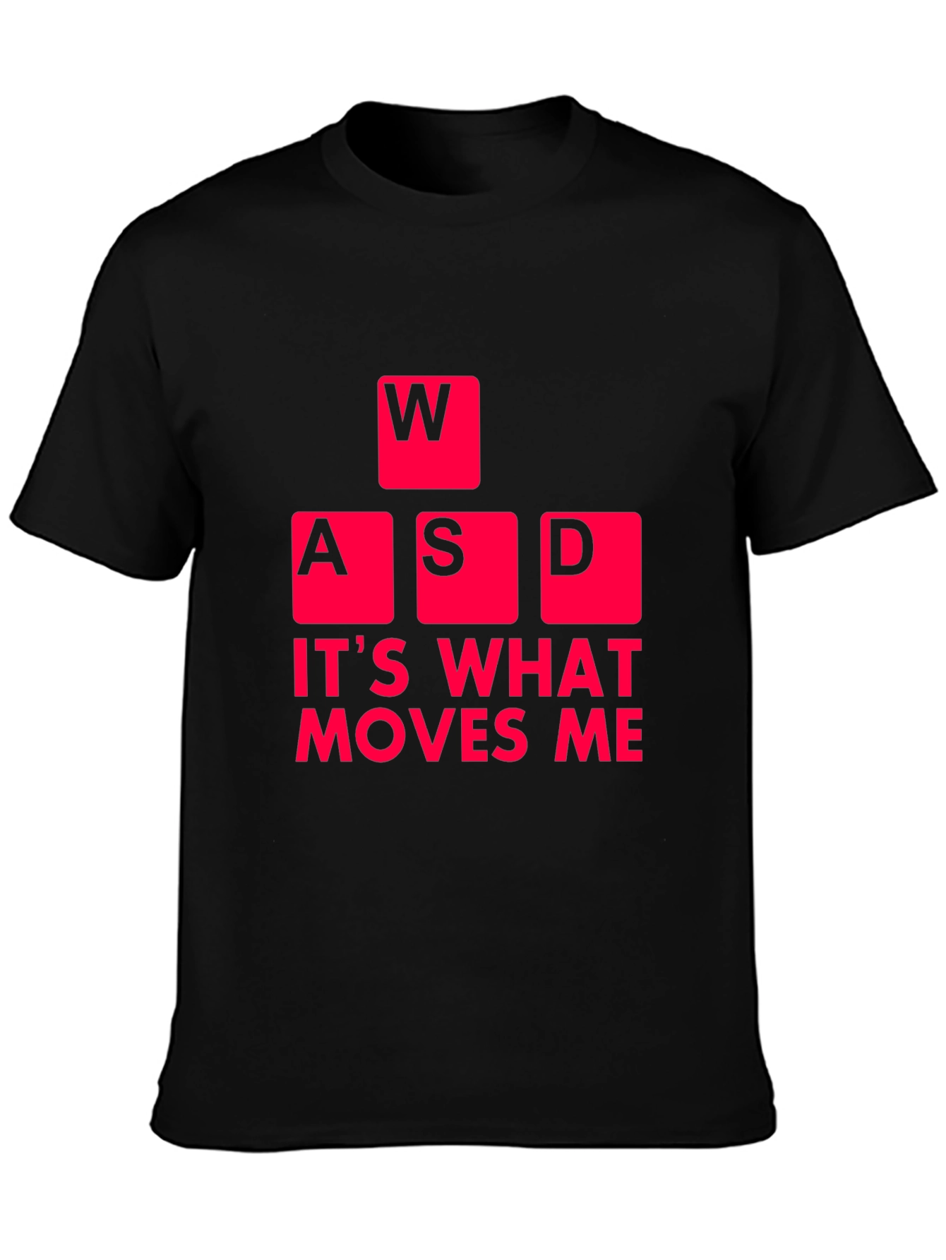 Gaming T-Shirt: WASD Moves Me