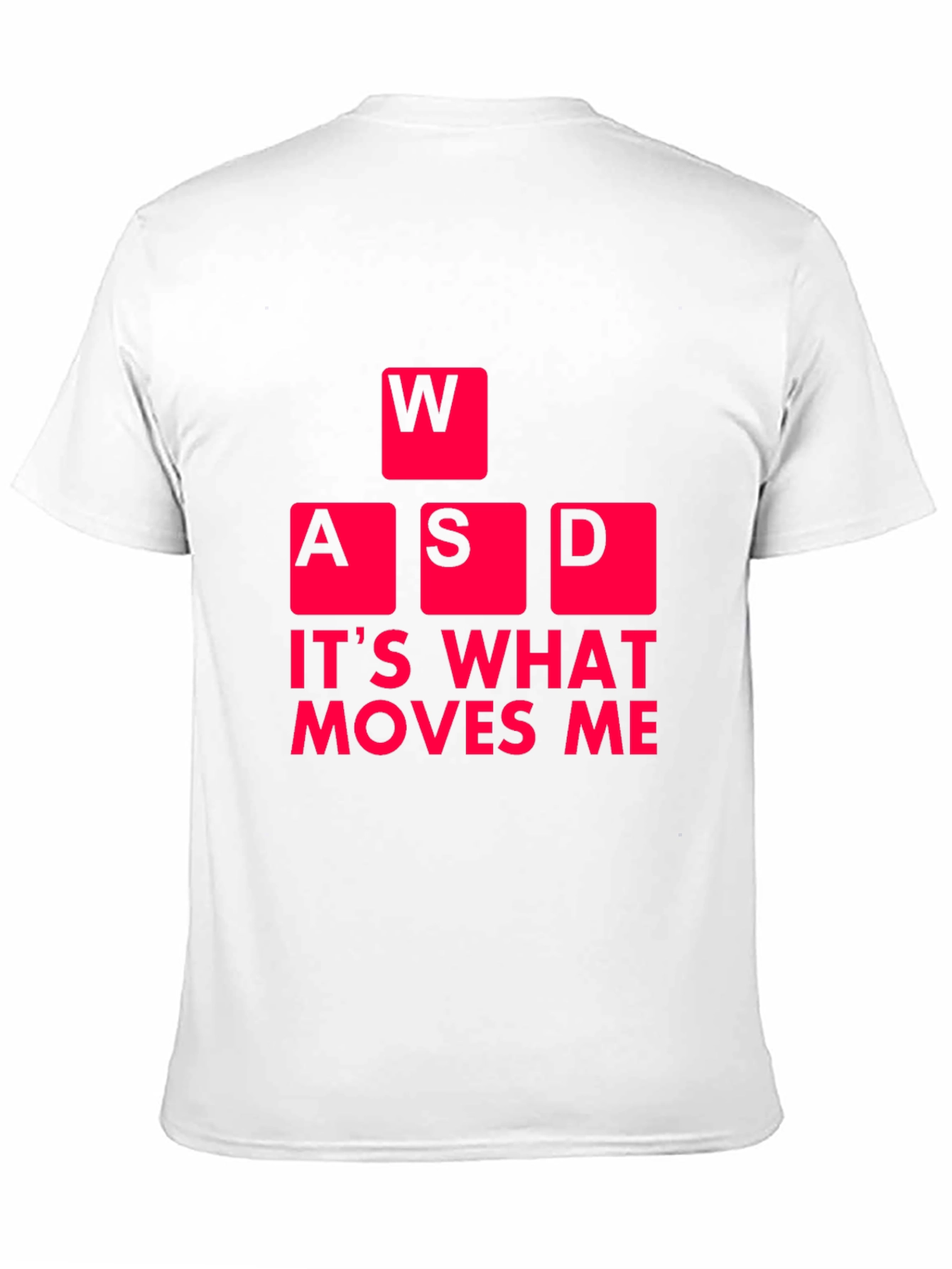 Gaming T-Shirt: WASD Moves Me