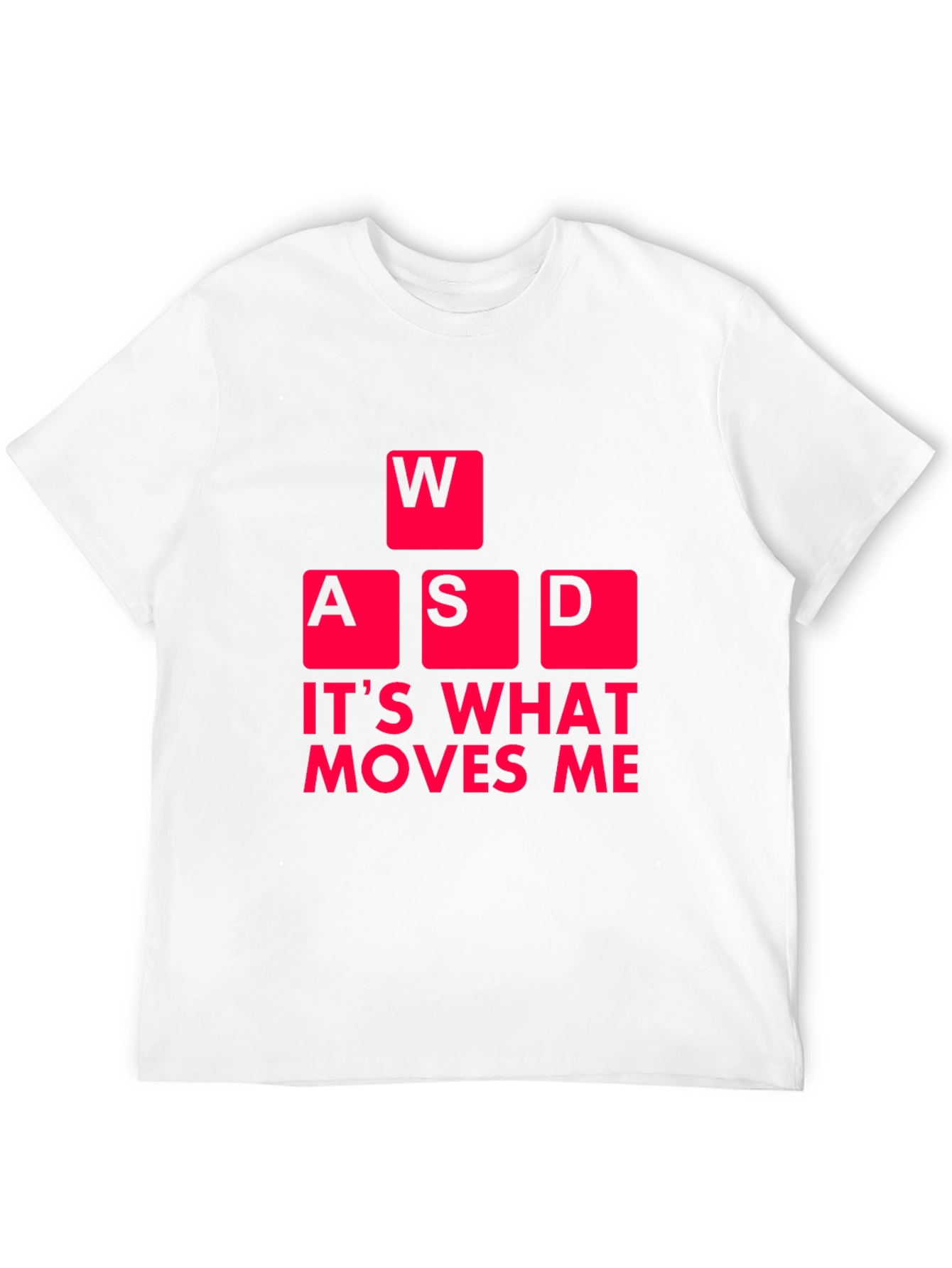 Gaming T-Shirt: WASD Moves Me