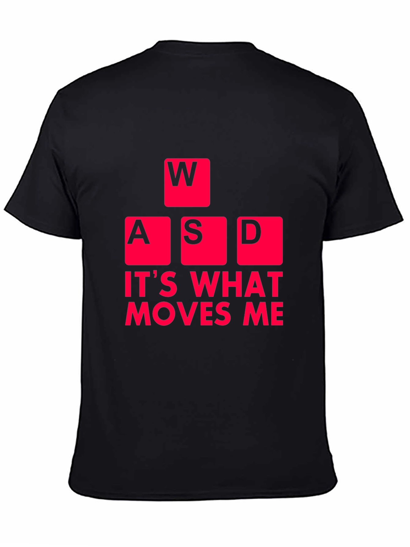 Gaming T-Shirt: WASD Moves Me