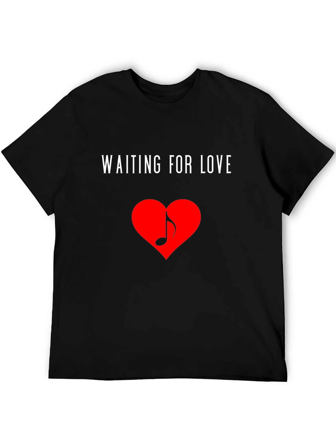 Waiting for Love Heart Music Note Black T-Shirt