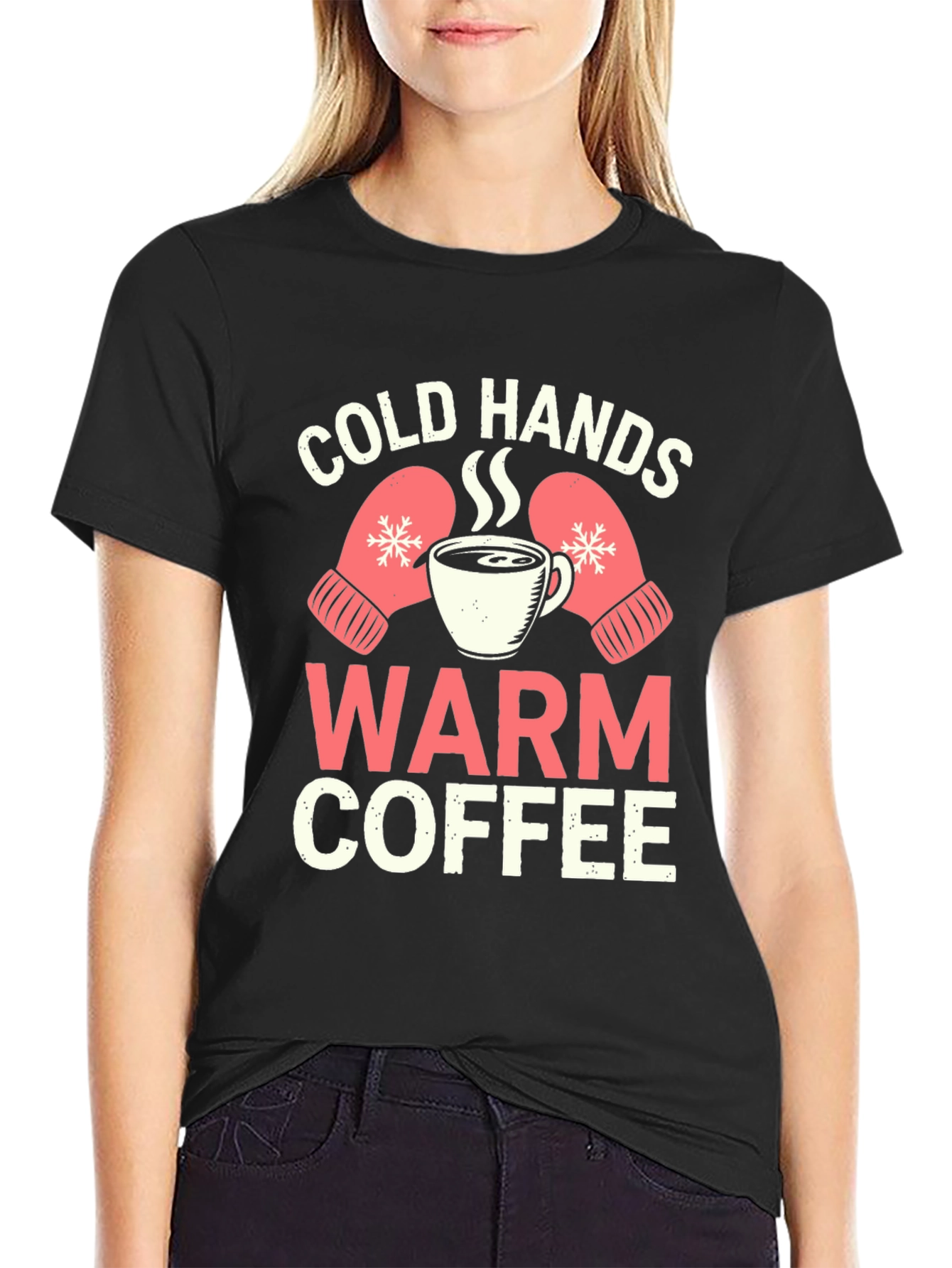 Cold Hands Warm Coffee Graphic T-Shirt
