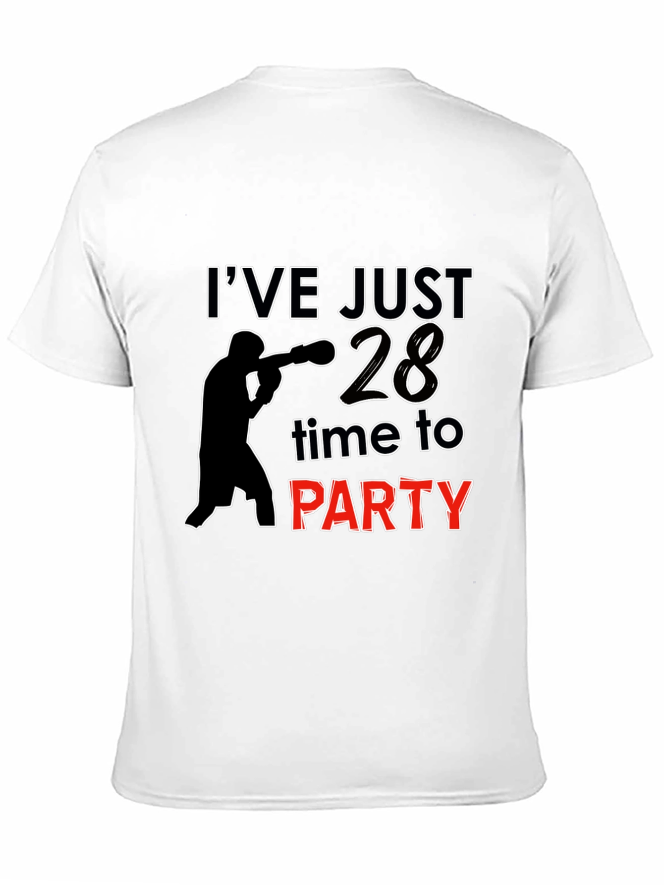 Ive Just Turned 28 T-Shirt