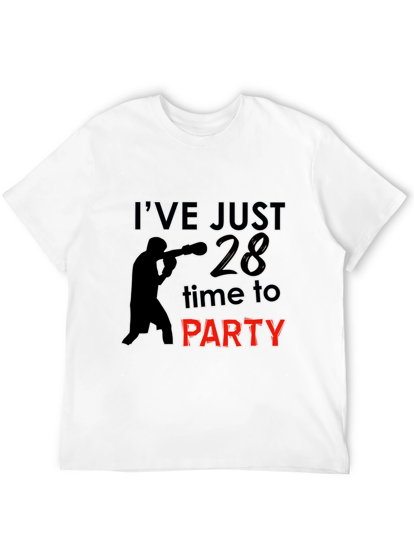 Ive Just Turned 28 T-Shirt