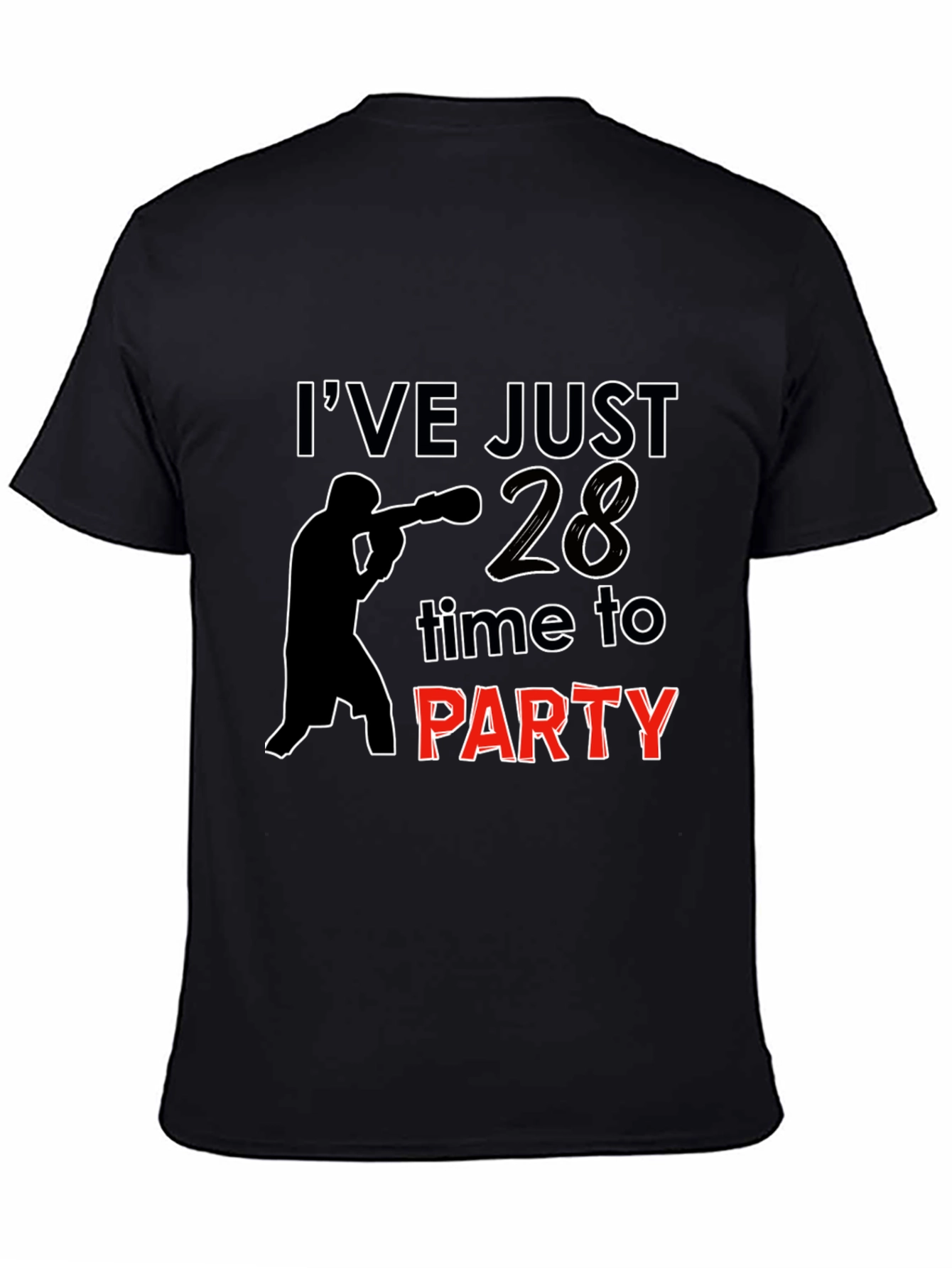 Ive Just Turned 28 T-Shirt
