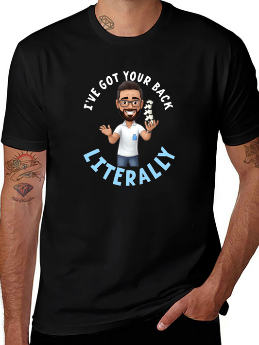 Chiropractor Ive Got Your Back Literally Black T-Shirt