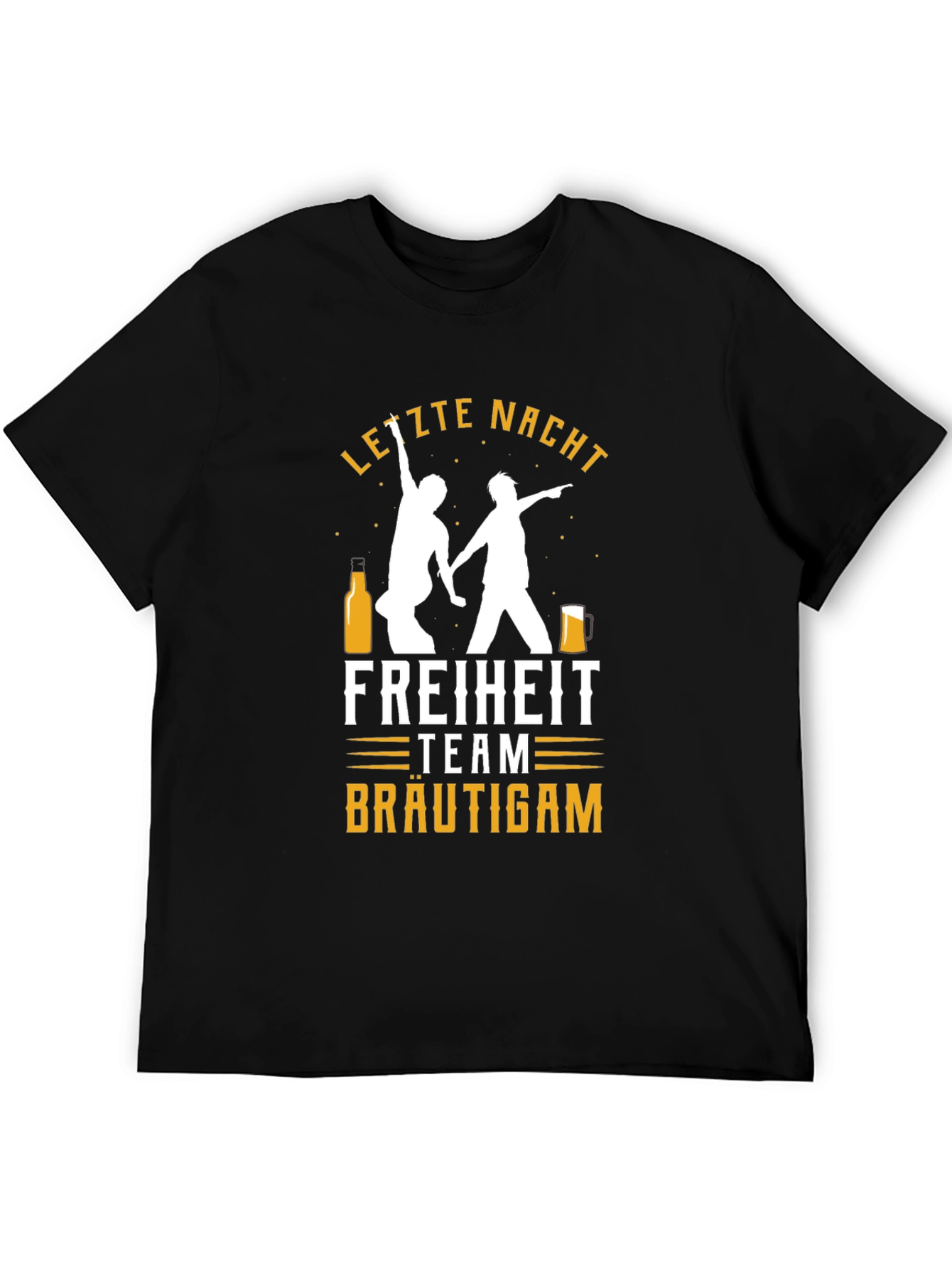 Letzte Nacht Freiheit Team Bräutigam Mens T-Shirt